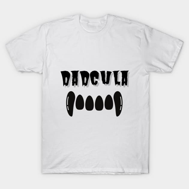 Dadcula T-Shirt by onestarguitar